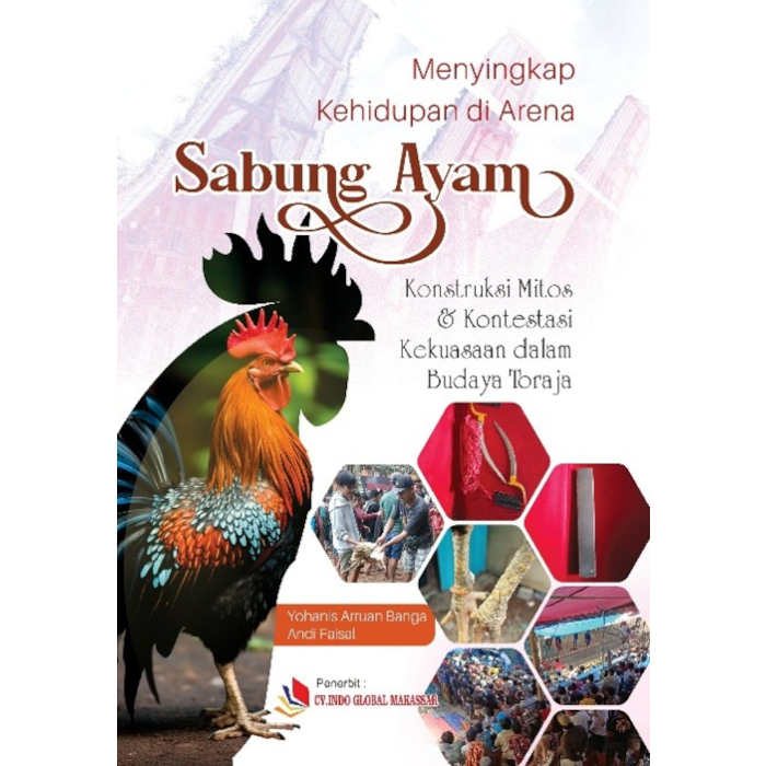Menyingkap Kehidupan di Arena Sabung Ayam